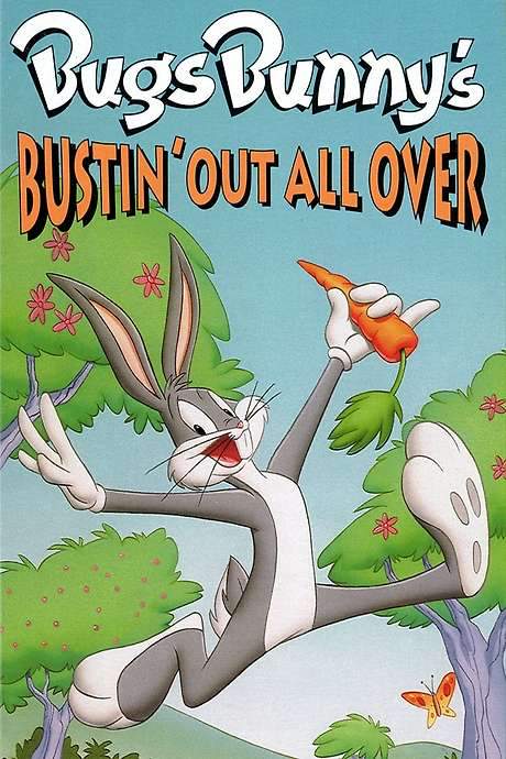 Bugs Bunny’s Bustin’ Out All Over